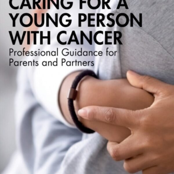 Caring for a Young Person with Cancer Paperback Book-Buy in Nigeria – OrderForMe